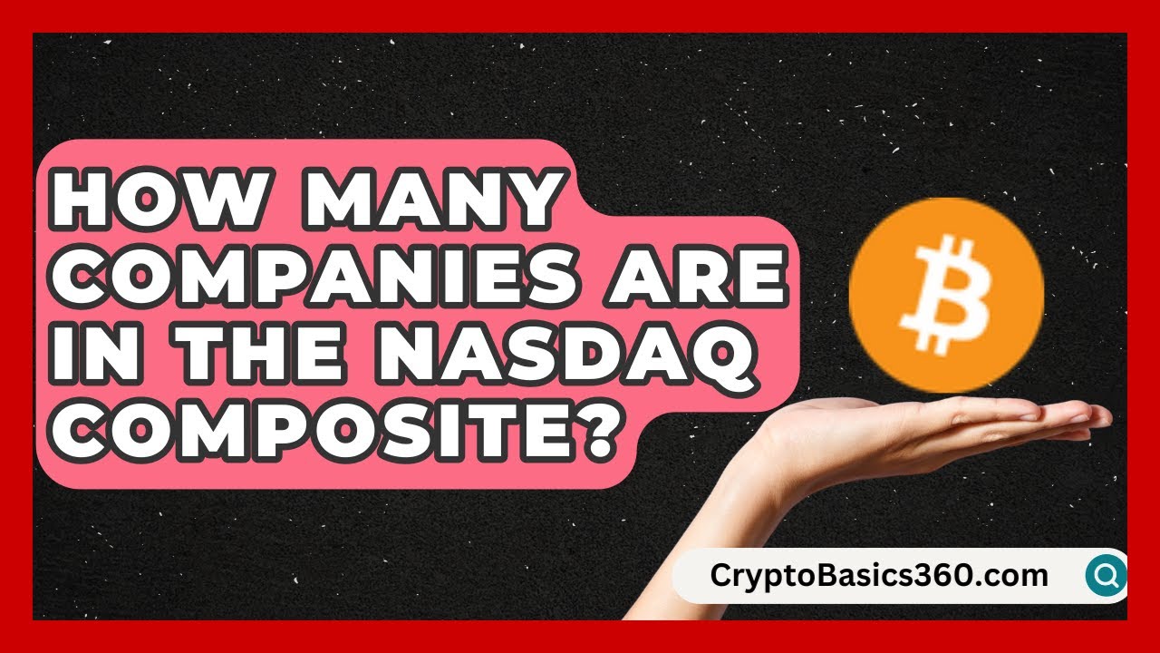 How Many Companies Are in the Nasdaq Composite? | Stock and Options Playbook