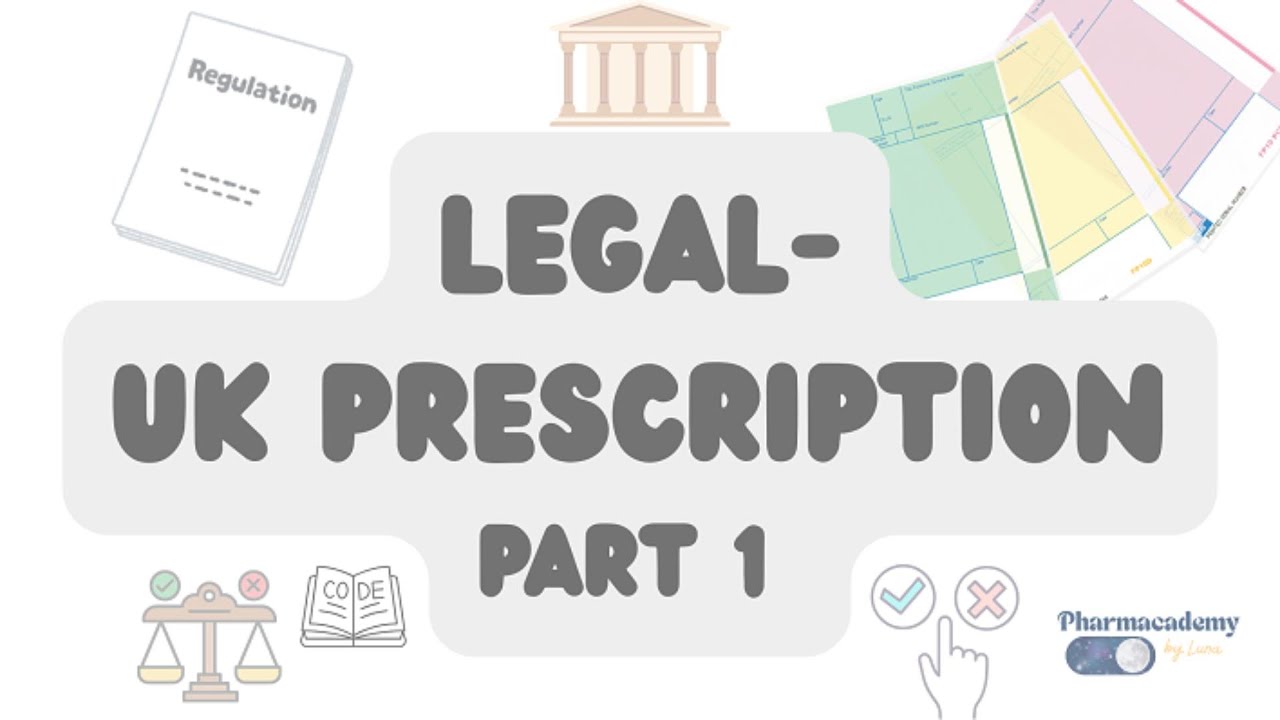 Legal: UK Prescription Part 1