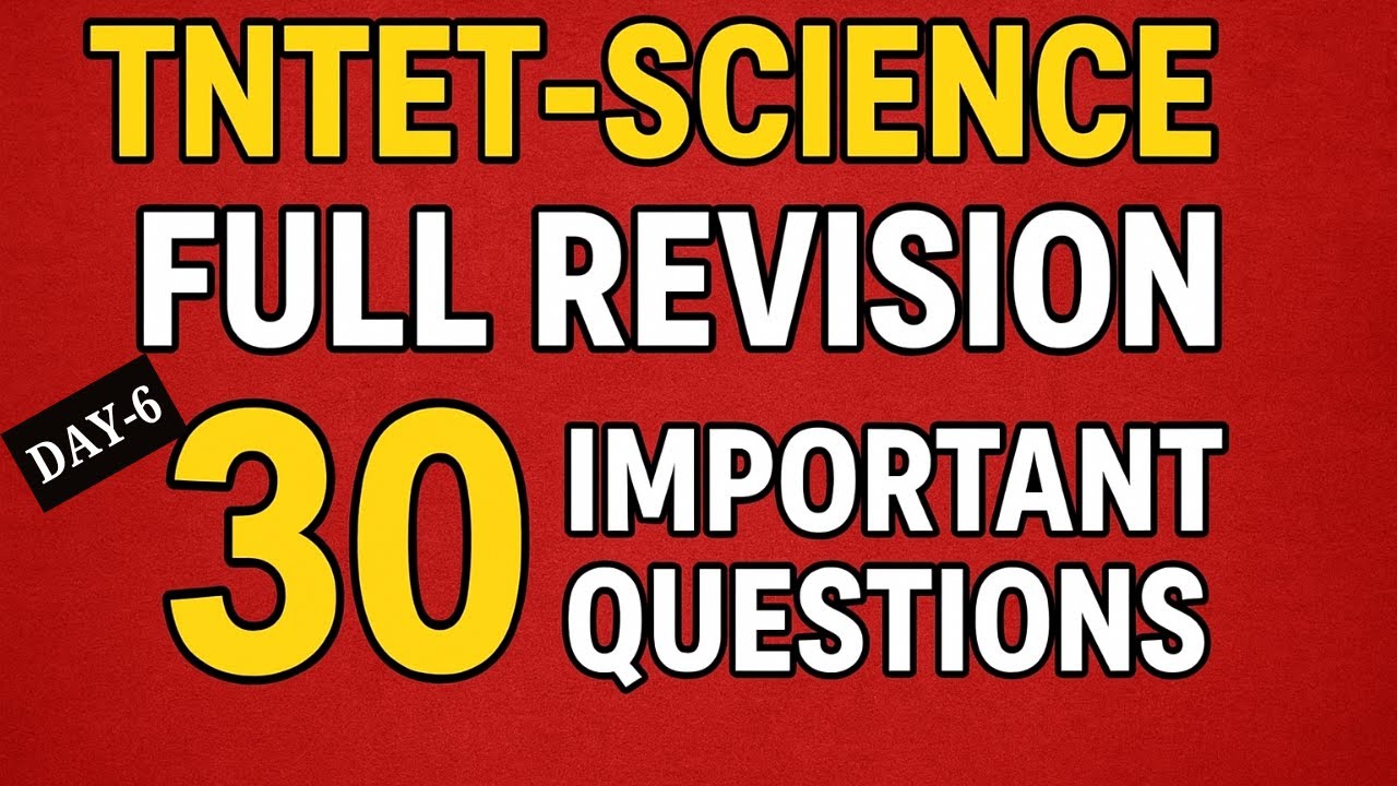 🧪 DAY-6- TN TET Science Preparation 2025 | Complete Science Notes & MCQs in Tamil  🧪 #tntetscience