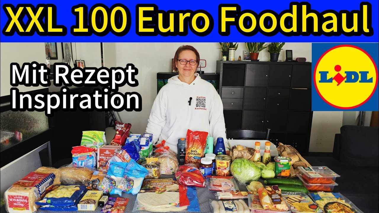 XXL 100 € LIDL Food Haul 🛒 | Mit Rezept Inspiration & Einkauf auspacken!