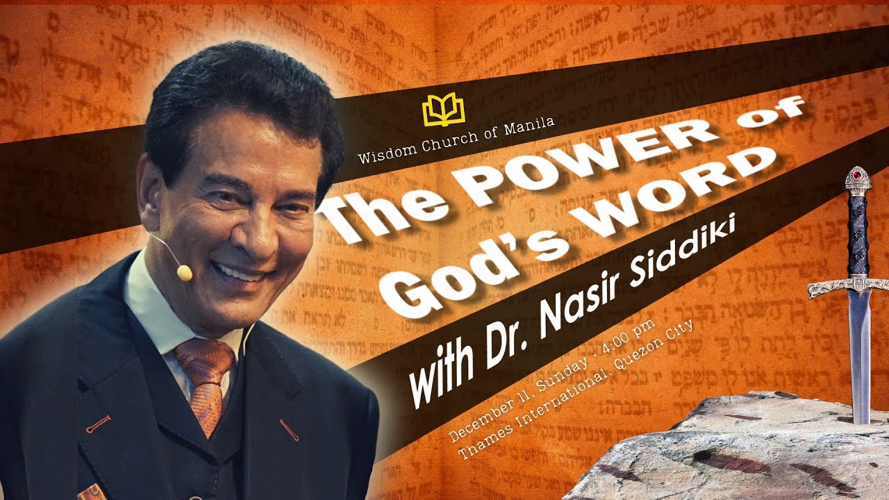 The Power of God's Word | Dr Nasir Siddiki
