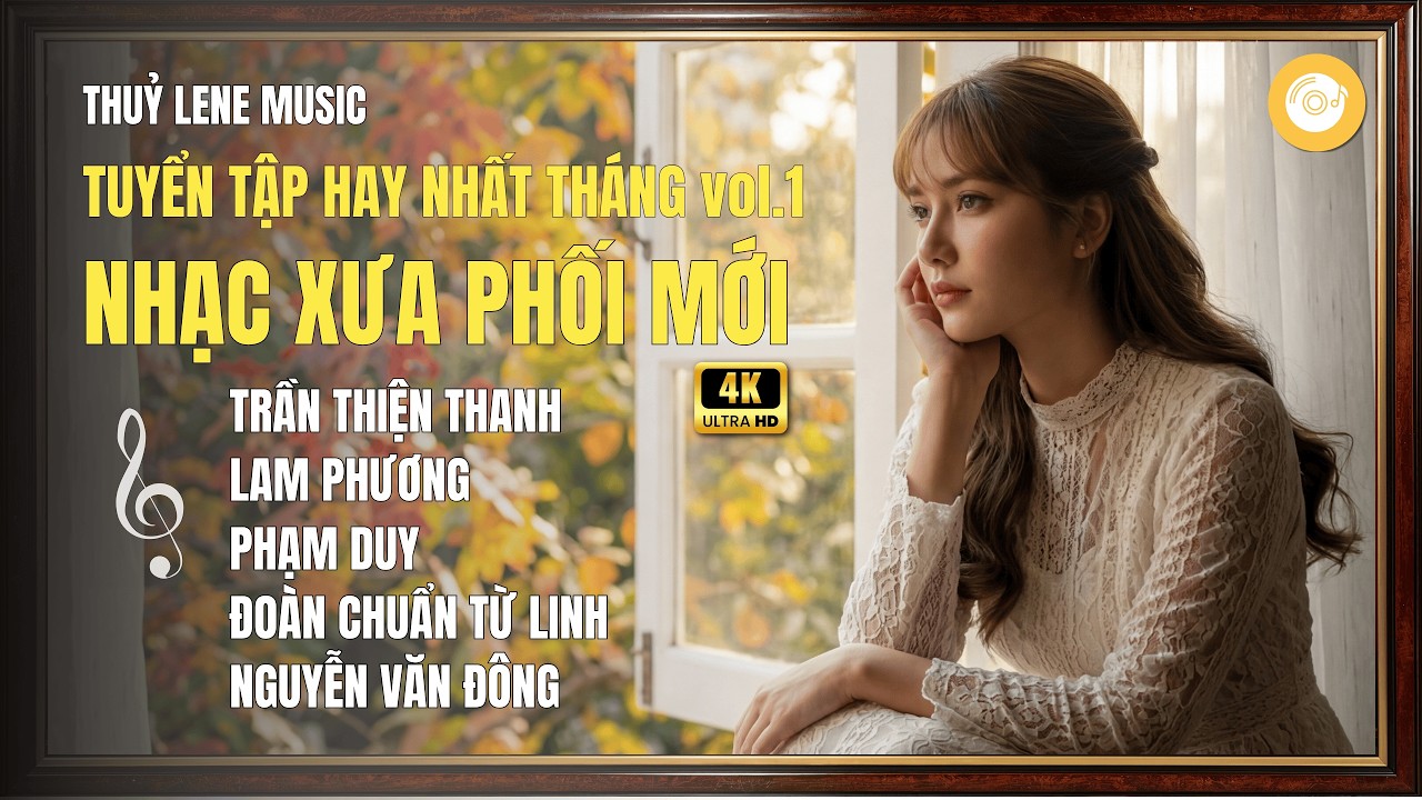 Tuyển Tập Nhạc Xưa Hay Nhất Th&aacute;ng vol1 | Phối mới | Thủy Lene Music