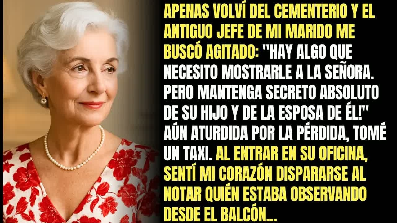 El Día Del Entierro De Mi Marido, El Ex Jefe De Él Me Llamó： Necesito Mostrarte Algo Urgente!