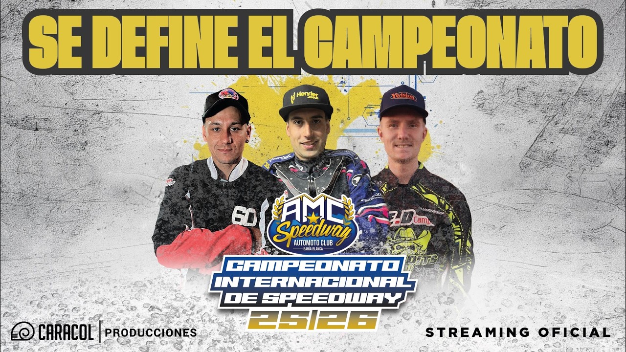 SPEEDWAY INTERNACIONAL - ÚLTIMA FECHA - Bahía Blanca - 2025/26