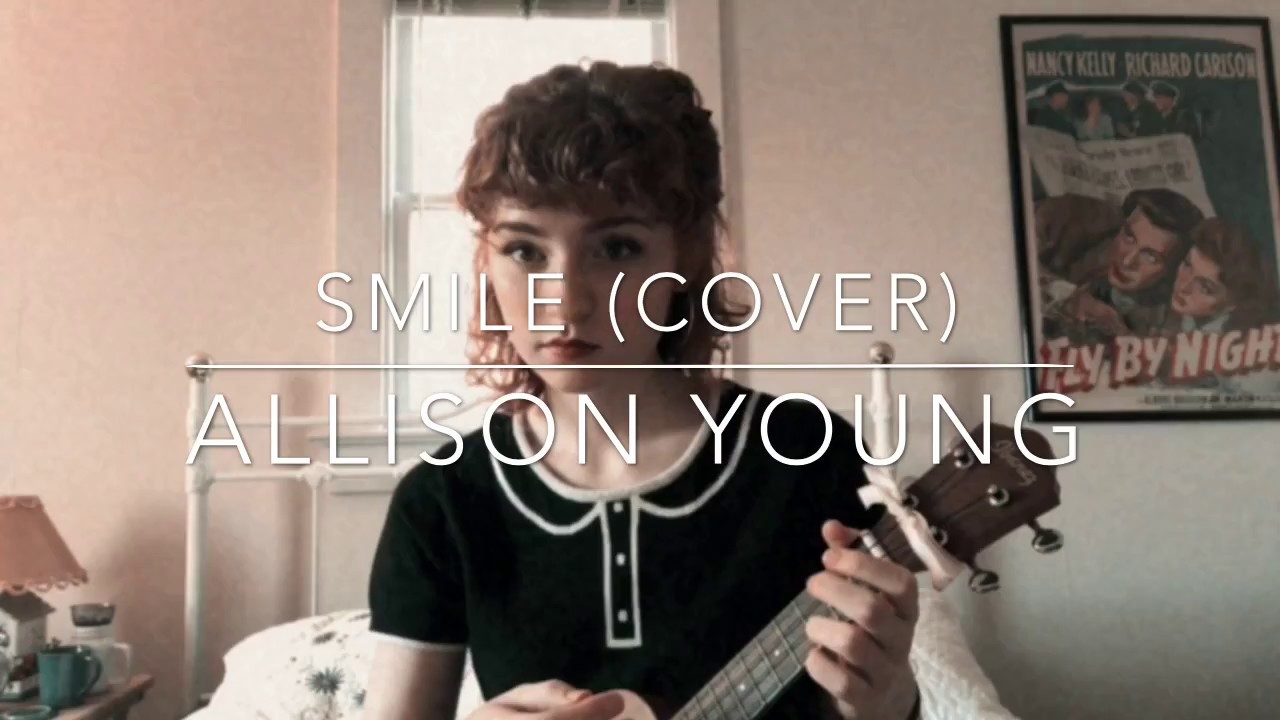 Smile (Cover) - Allison Young