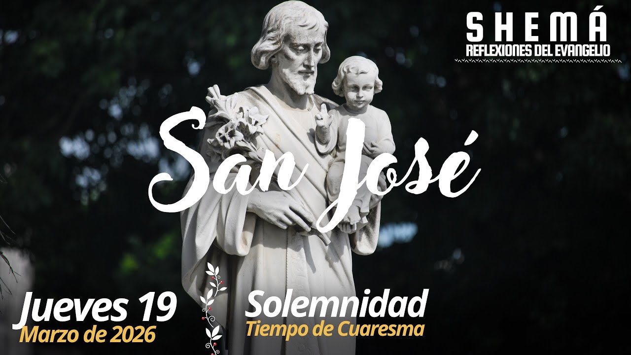 Shemá - Solemnidad de San José
