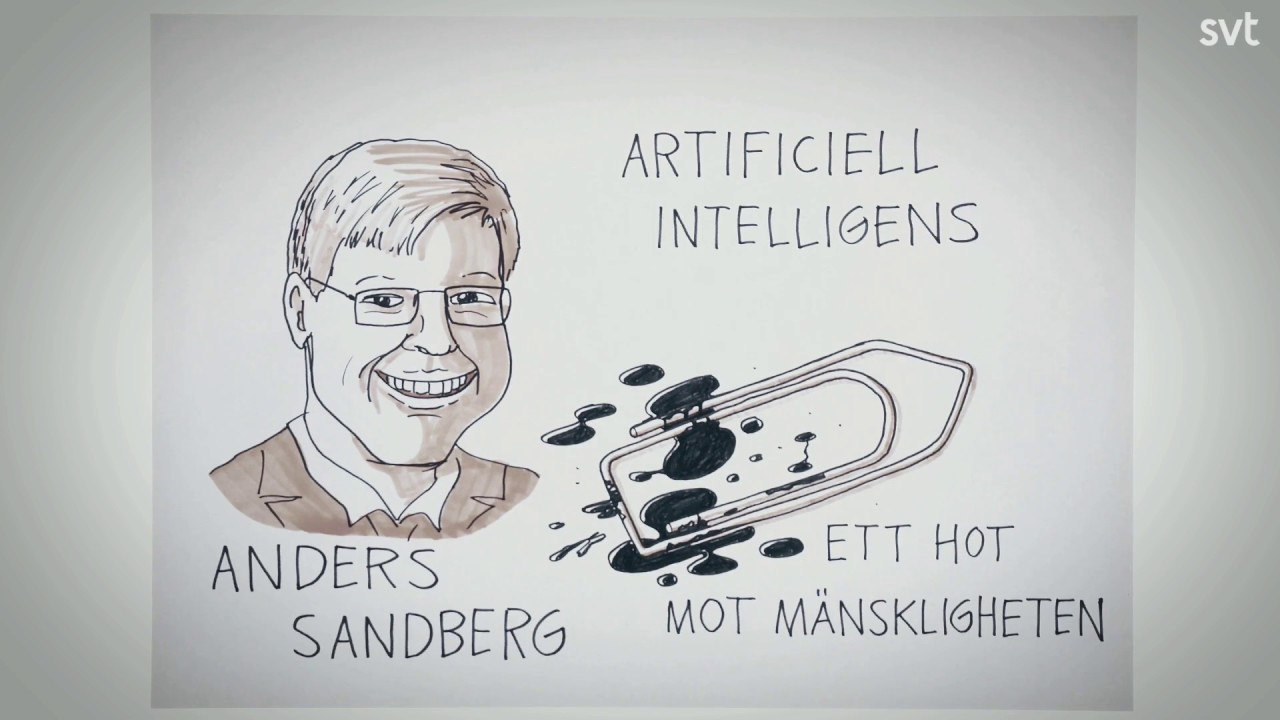 Artificiell intelligens – ett hot mot mänskligheten | Anders Sandberg Idévärlden