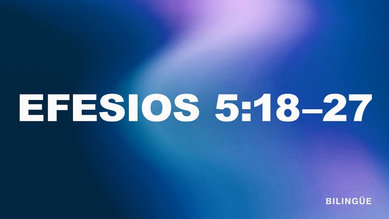 Efesios 5:18–27 / Marcelo Valle