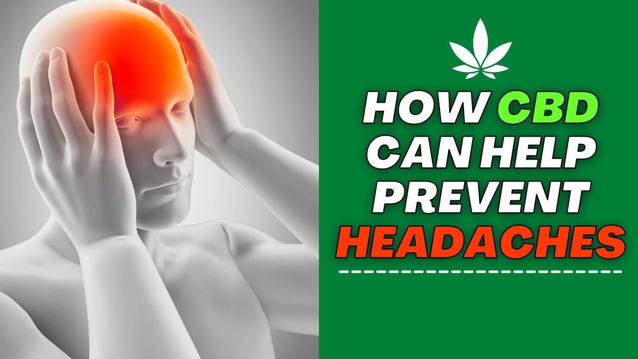 Does CBD Help Prevent Headaches?