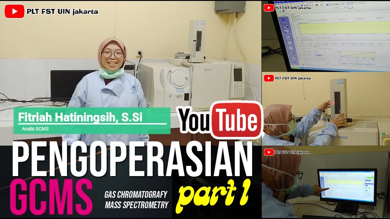 Pengoperasian GCMS (Gas Chromatografy Mass Spectrometry) Part 1