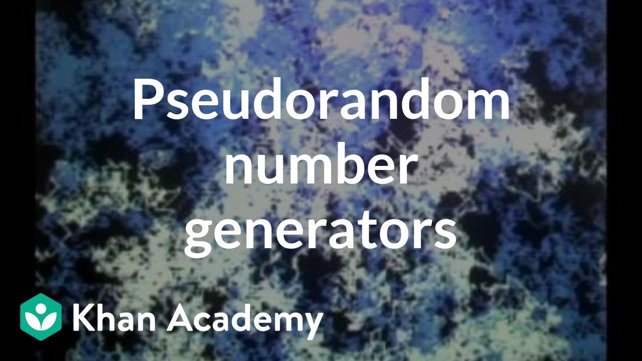 Генераторы псевдослучайных чисел | Компьютерные науки | Академия Хана