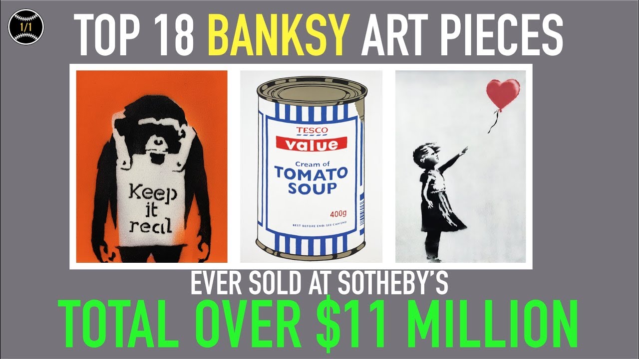 Top 18 Most Expensive Banksy Art Pieces Ever Sold by Sotheby's
