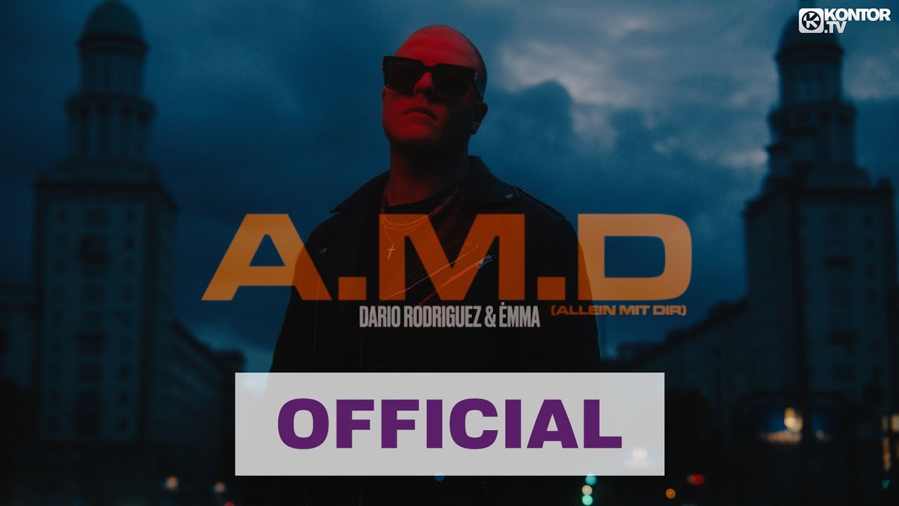 Dario Rodriguez x ėmma - A.M.D. (Allein Mit Dir) (Official Video)