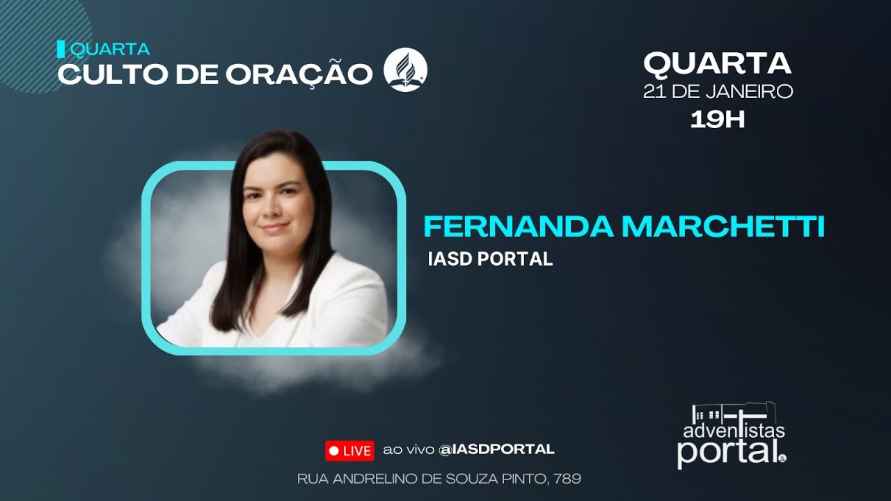 Fernandas Marchetti | Culto de Quarta feira | IASD do Portal Socorro SP
