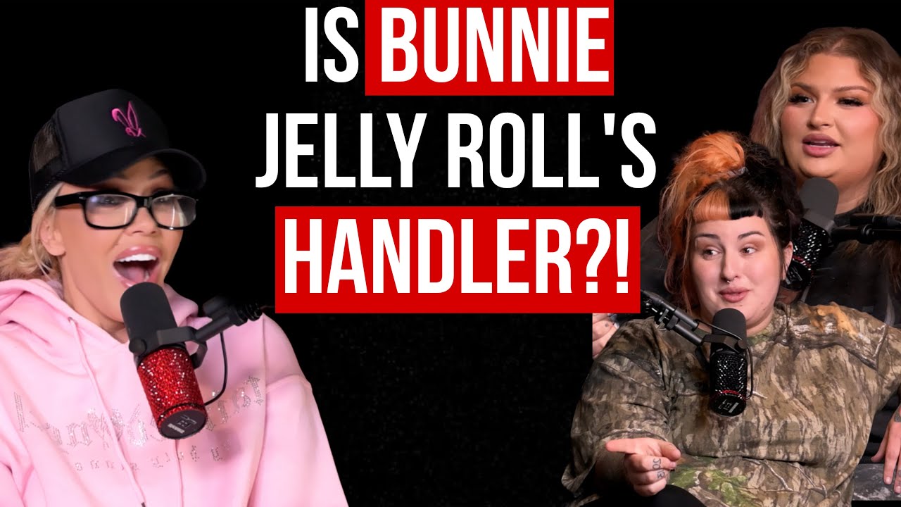 Is Bunnie Jelly Roll's Handler & Does She Sleep w/ Other Men?! | Dumb Blonde Podcast
