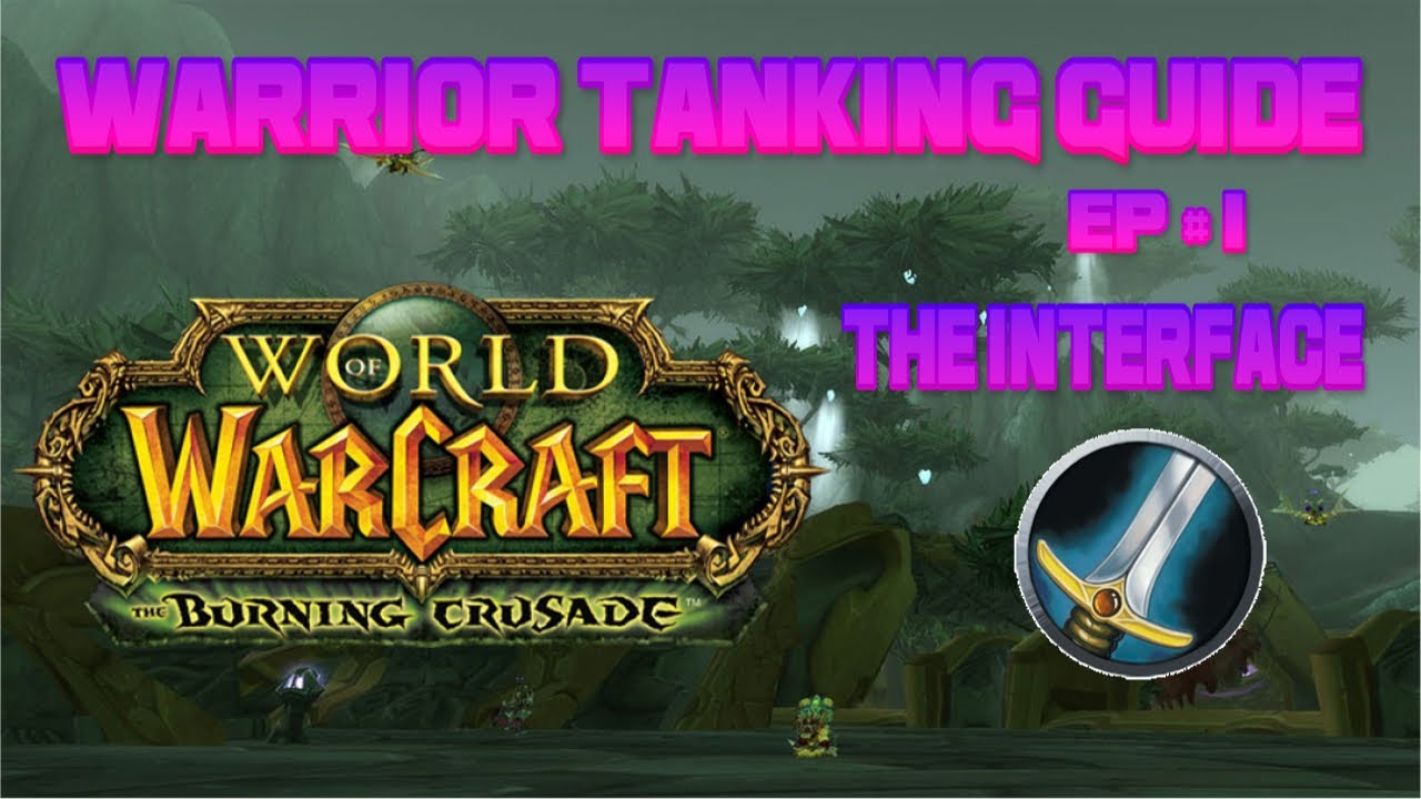 TBC Warrior Tanking ! Be a better warrior in TBC ! The Burning Crusade