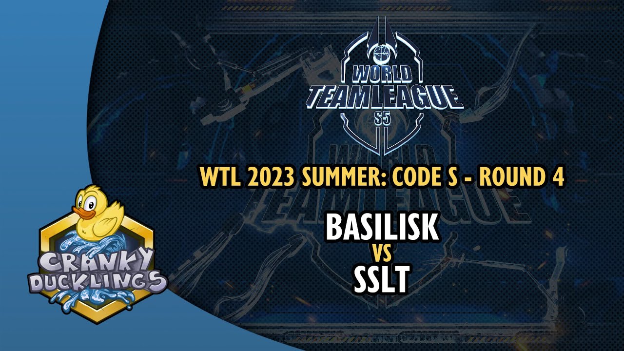BASILISK vs SSLT - World Team League 2023 Summer: Code S | StarCraft 2 Tournament