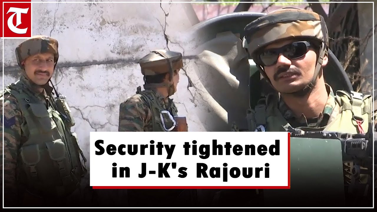 Security tightened near Line of Control in J-K's Rajouri