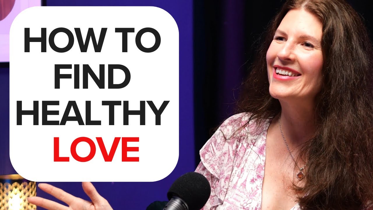 How to Find Healthy Love and Build Meaningful Relationships