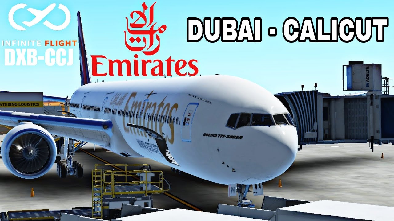 Emirates Boeing 777-300er| Dubai - Calicut| Infinite flight 