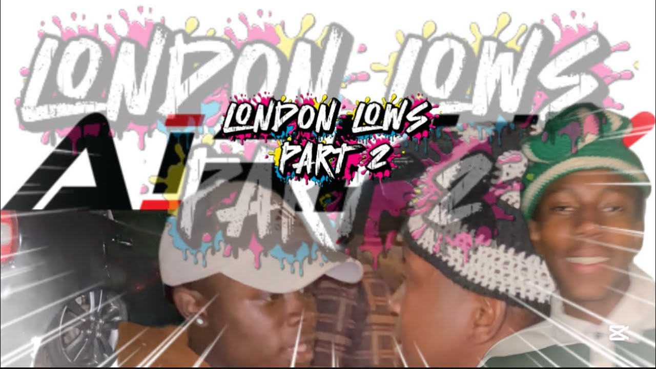 AIRLUX PRESENTS:LOWS IN LONDON🔥🔥🔥🔥