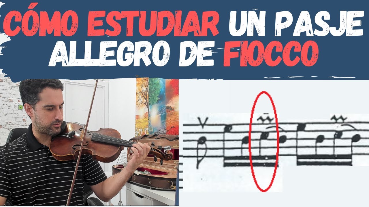 Cómo planificarte el estudio el violín - ejemplo con Allegro de Fiocco