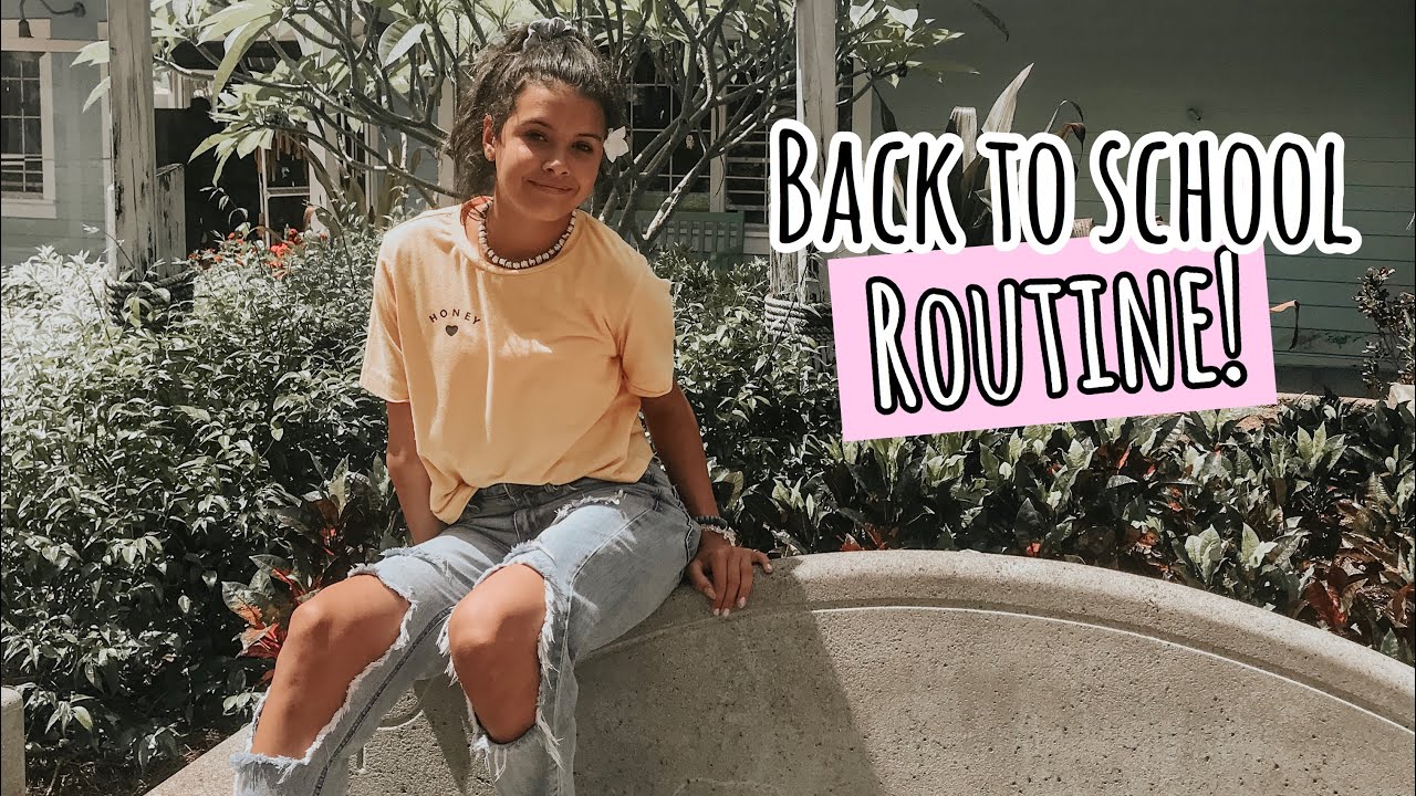 my BACK TO SCHOOL morning ROUTiNE
