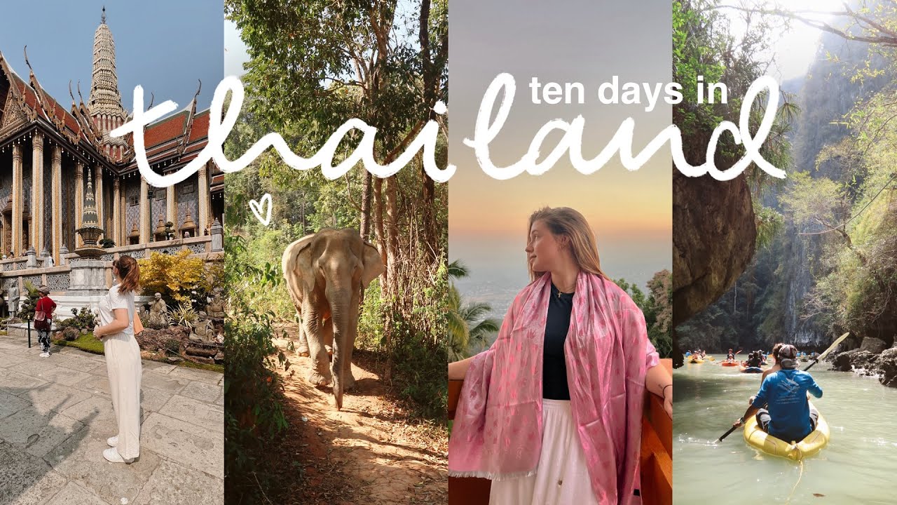 TEN DAYS IN THAILAND. a travel vlog.