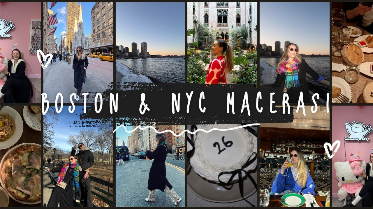 Boston & NYC Macerası: Defalarca Doğum Günü Kutladık, Hasta Oldum & Daha Neler!