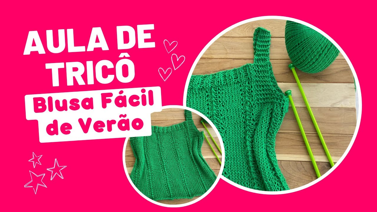 BLUSA FÁCIL DE VERÃO - PASSO A PASSO