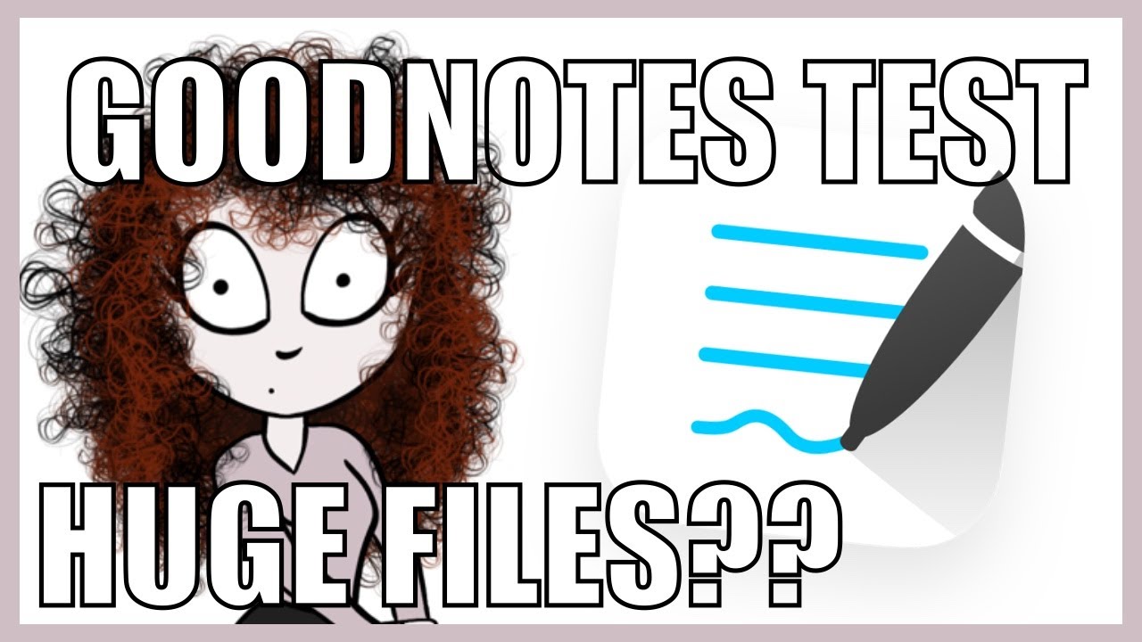 Goodnotes File Size Test