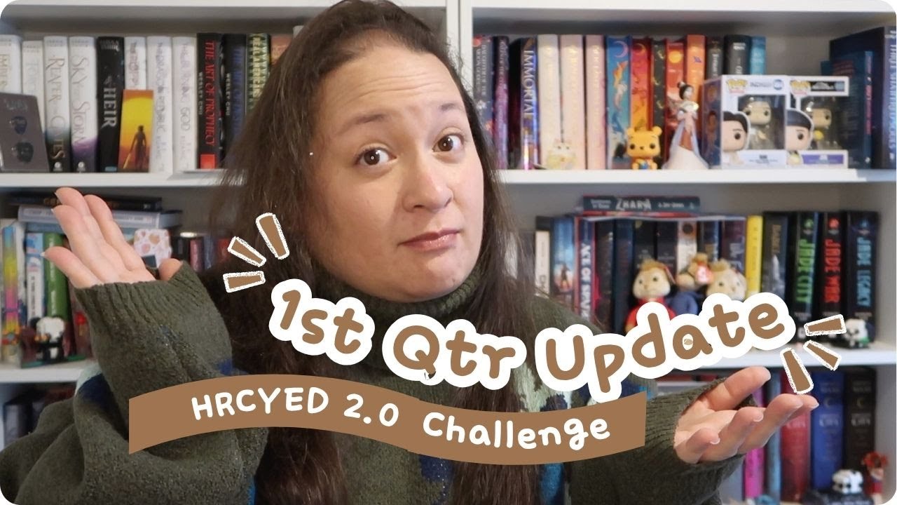 Hardest Reading Challenge You'll Ever Do 2.0 Update | My 1st Qtr. Books