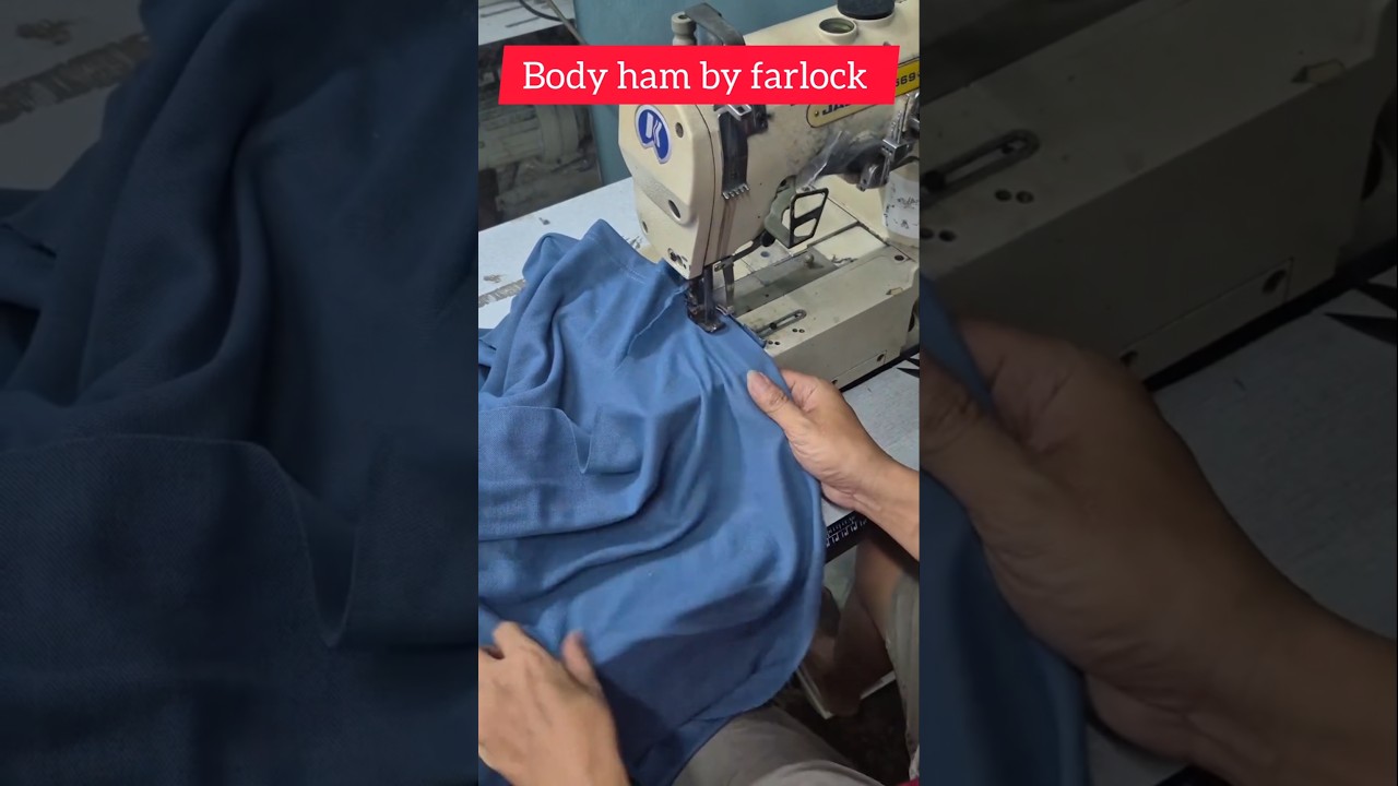 body ham by farlock #garmentsknowledgebd #machine #sewing #garments_ar_kaj_ki #fashion #garmentsjob