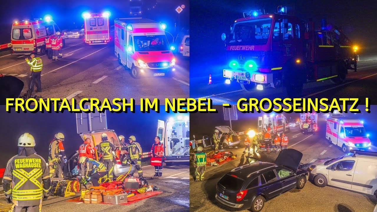 [FRONTALCRASH IM NEBEL] ~ TECHNISCHE RETTUNG ~ [FEUERWEHR & RETTUNGSDIENST] - GROSSEINSATZ