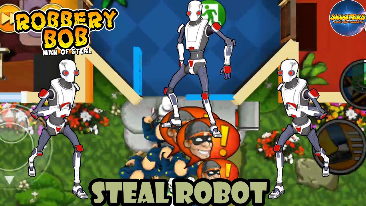 Robbery bob 1 - Fan Made - STEAL ROBOT - Part 1