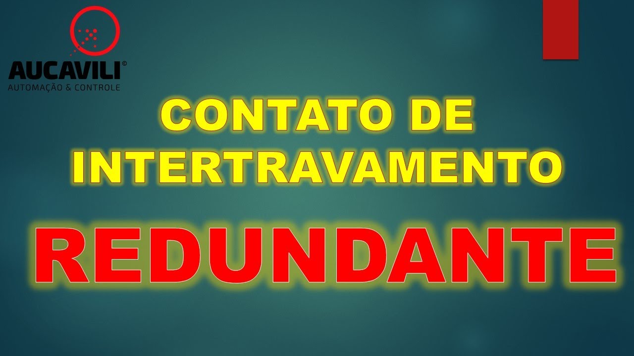 CONTATO DE INTERTRAVAMENTO REDUNDANTE