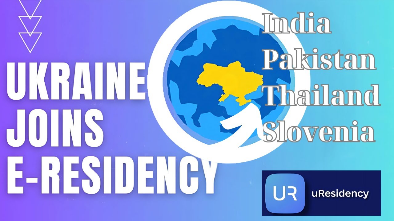 Ukraine Joins the E-Residency: A Global Trend for Entrepreneurs