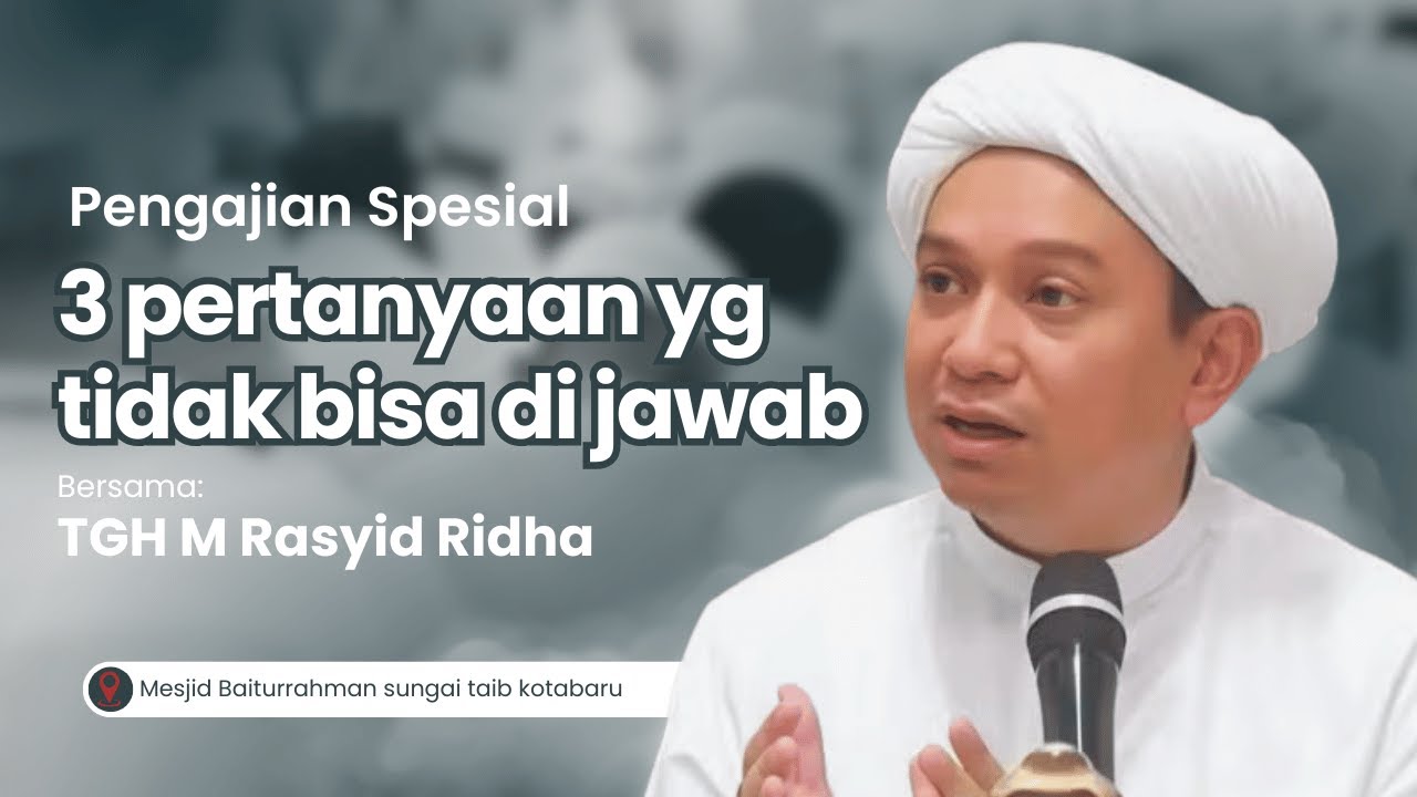 TAUSIYAH TERBARU DARI TGH M RASYID RIDHA GAMBUT DALAM RANGKA ACARA PERINGATAN MAULID NABI MUHAMMAD