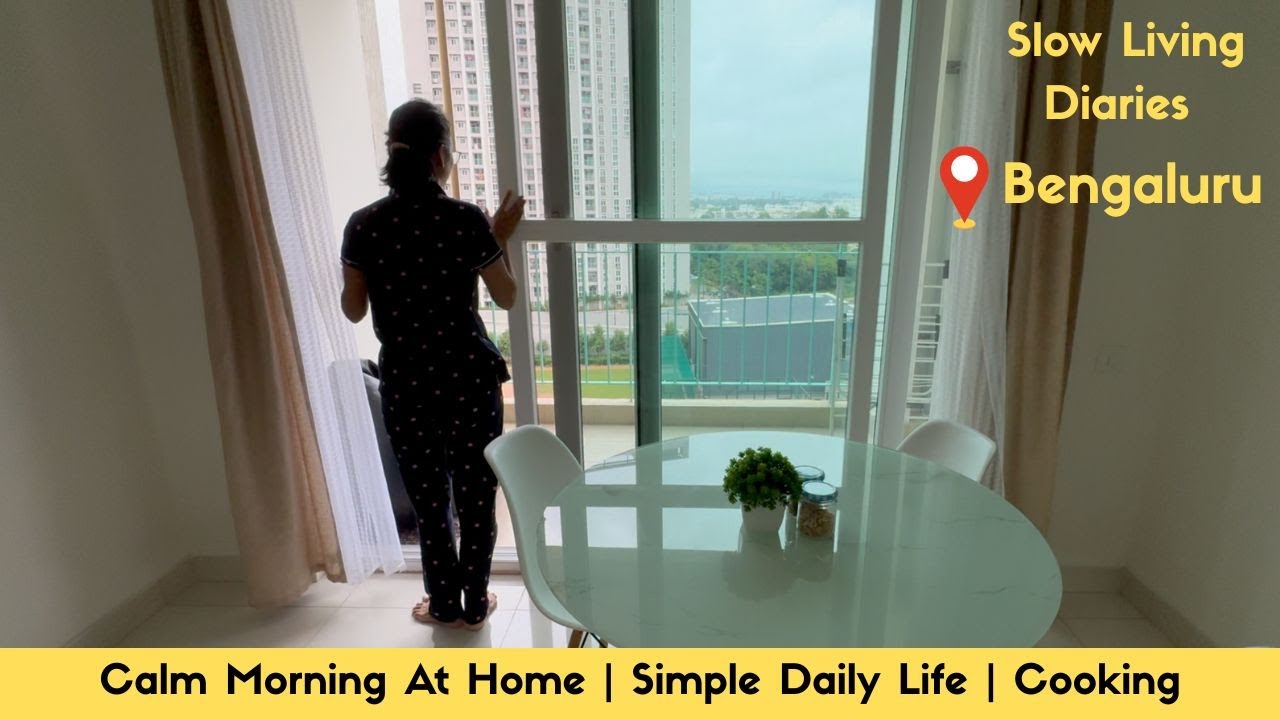 Slow Living in Bengaluru- Simple Habits for a PEACEFUL Morning Routine 🌞 Bird Sound 🌿 Daily Cooking