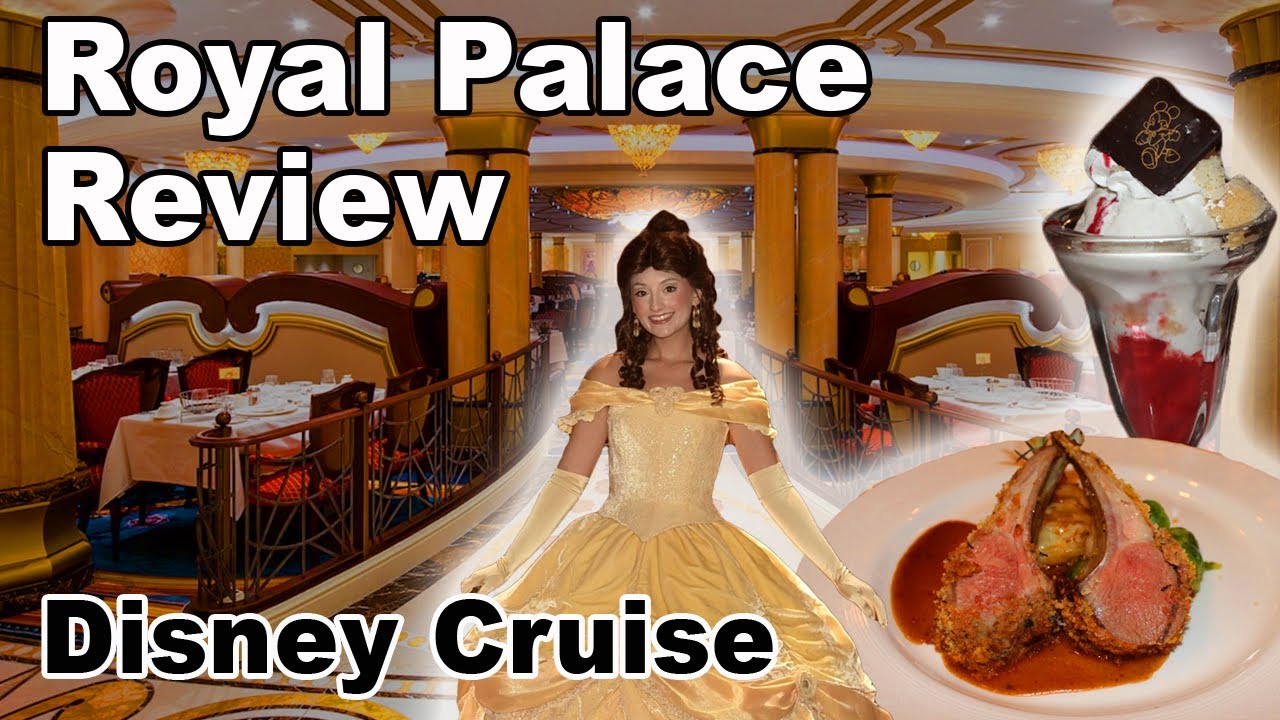 Royal Palace - Menu and Review - Disney Cruise Line