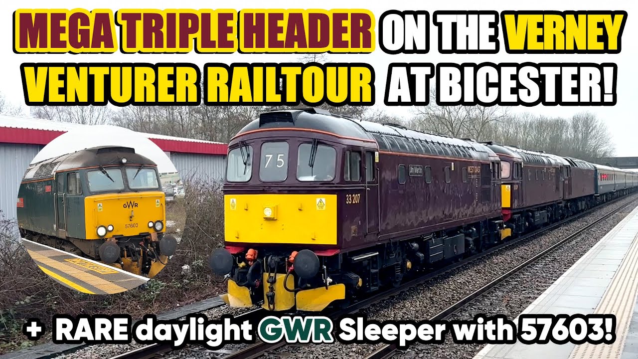 CROMPTONS 33029 & 33207 + 47802 on the VERNEY VENTURER! + 57603 on RARE daylight GWR SLEEPER MOVE!