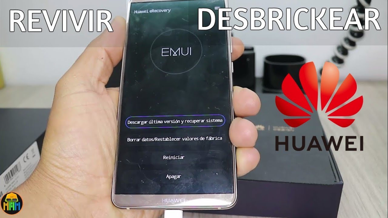 Revivir, Desbriquear los Huawei Mate o P con Firmware De Fabrica Original