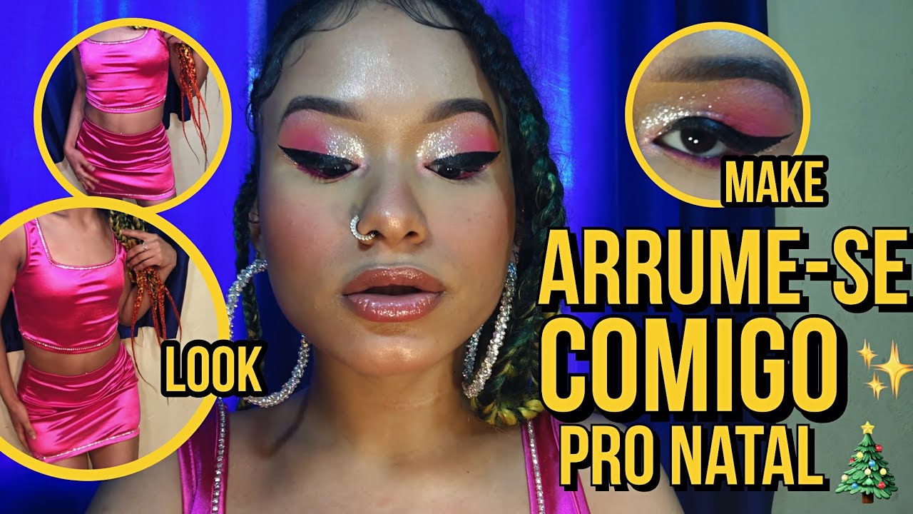ARRUME-SE COMIGO PRO NATAL 🎄✨