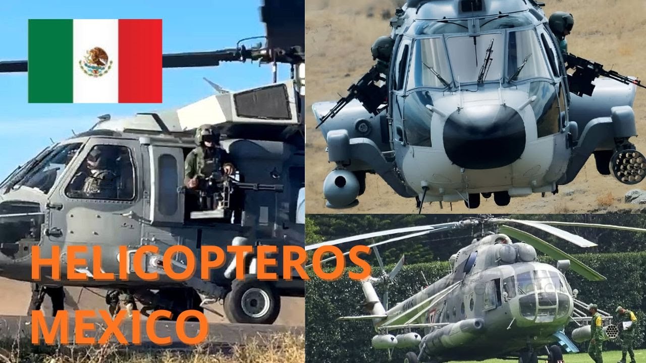 Helicópteros mexicanos; una de las flotas más nuevas y potentes de LATAM