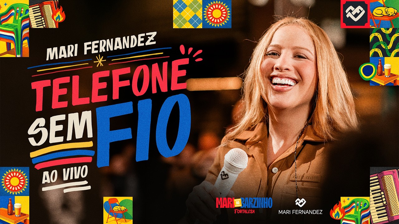 Mari Fernandez - TELEFONE SEM FIO (Mari no Barzinho - Ao Vivo em Fortaleza)