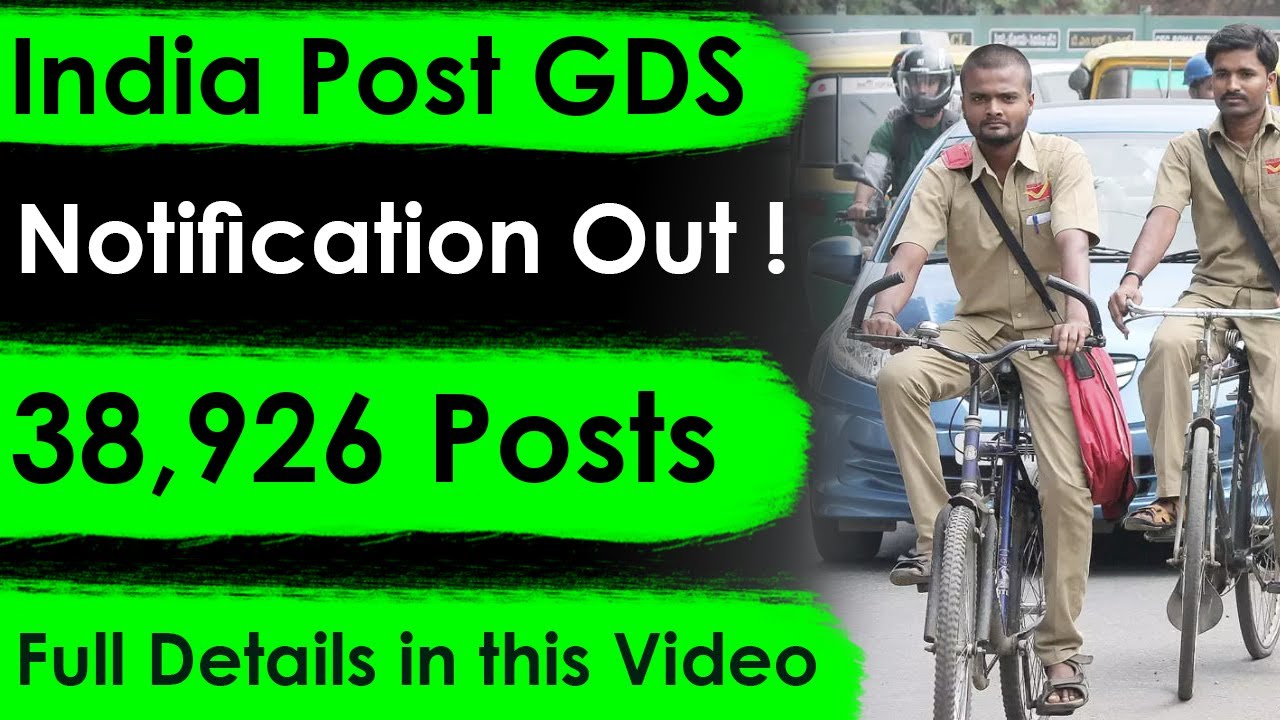 India Post GDS Recruitment 2022 | 38926 Vacancies | Qualifications | Age | Fee | Selection Process