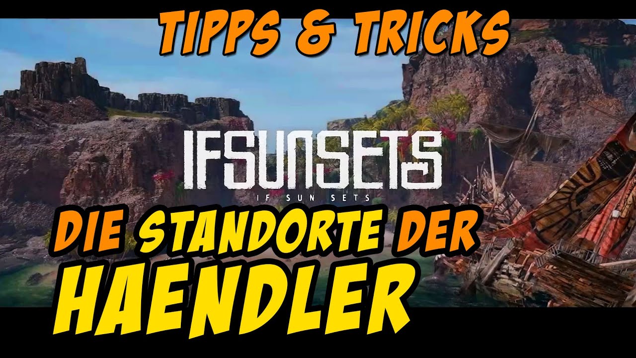 👉 IfSunSets Tipps 👈 So findest du die Händler