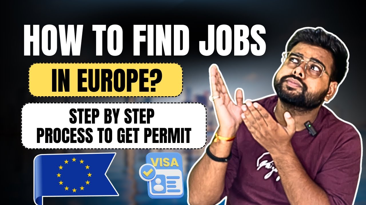 How to Get a Job in Europe from India in 2025 | Step-by-Step Guide #europejobs 