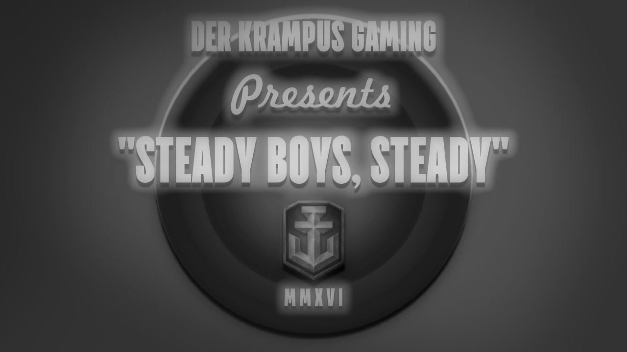 World of Warships: Steady Boys, Steady