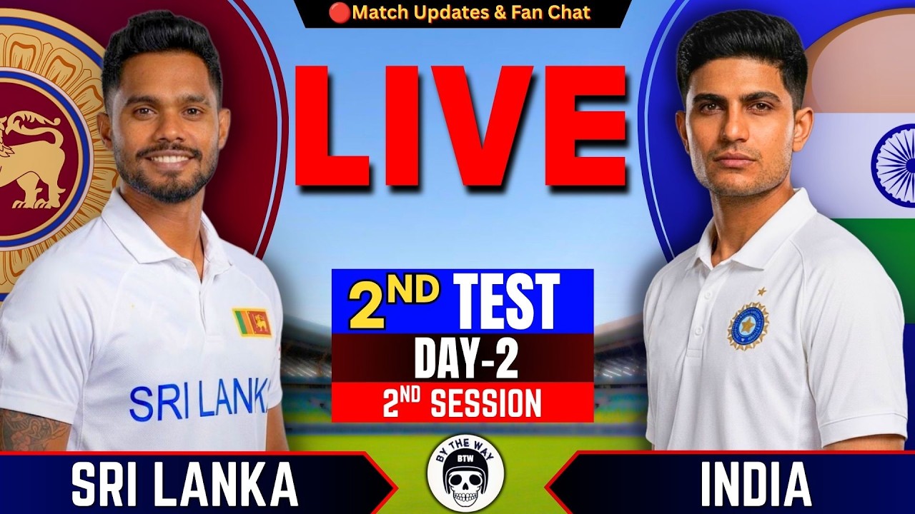🔴Live: IND vs SL, 2nd Test Day 2-IND batting | Live Cricket Score & commentary | India vs Sri Lanka